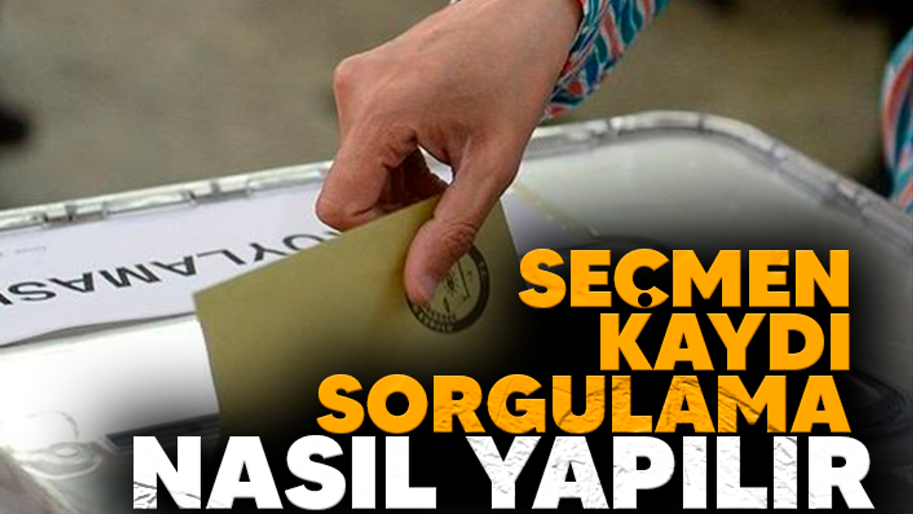 SEÇMEN KAYDI SORGULAMA NASIL YAPILIR?