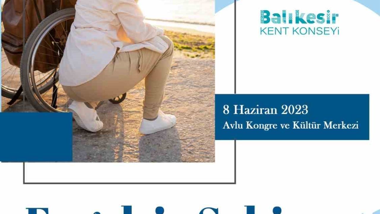 Engelsiz Şehir Balıkesir Çalıştayı yapılacak