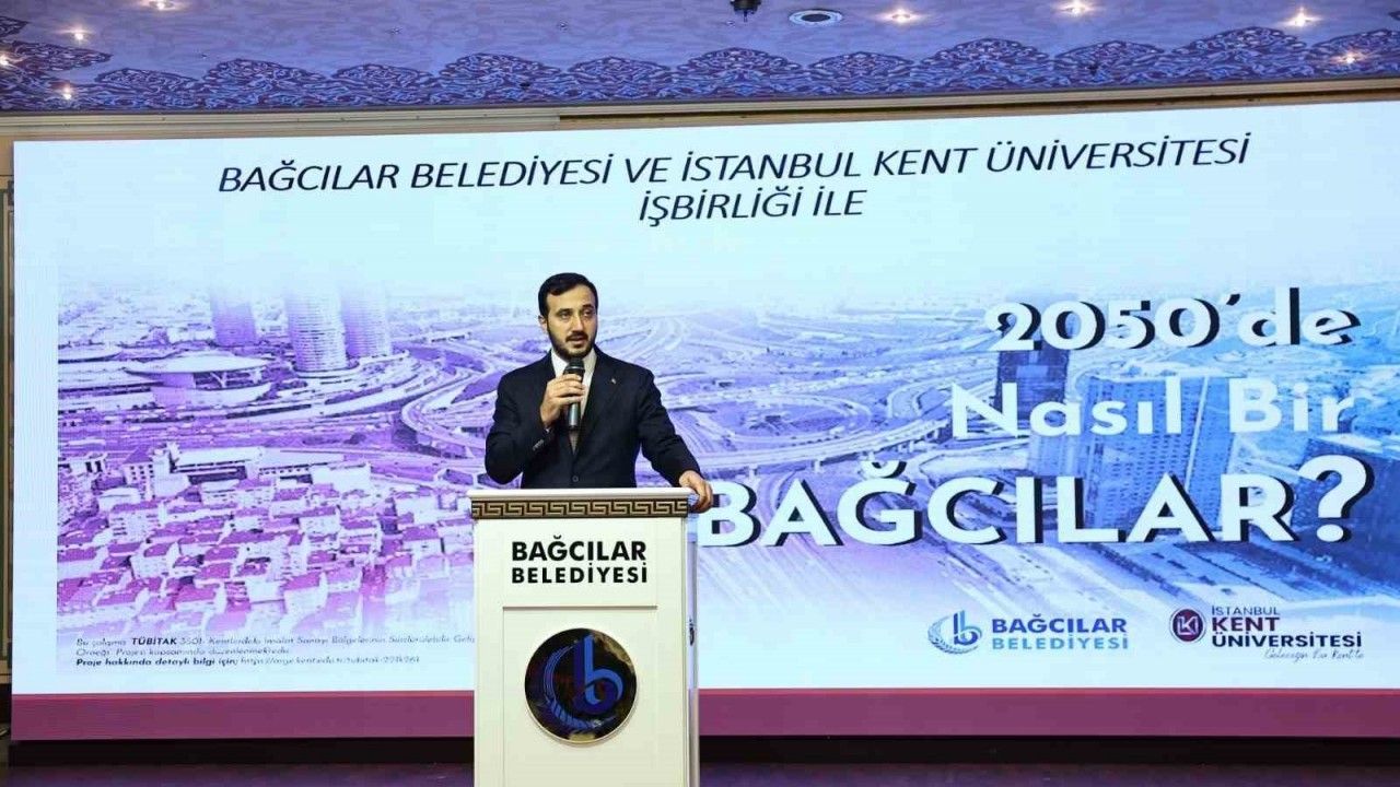 Bağcılar Belediyesi işbirliğinde “2050’de Nasıl Bir Bağcılar” çalıştayı düzenlendi
