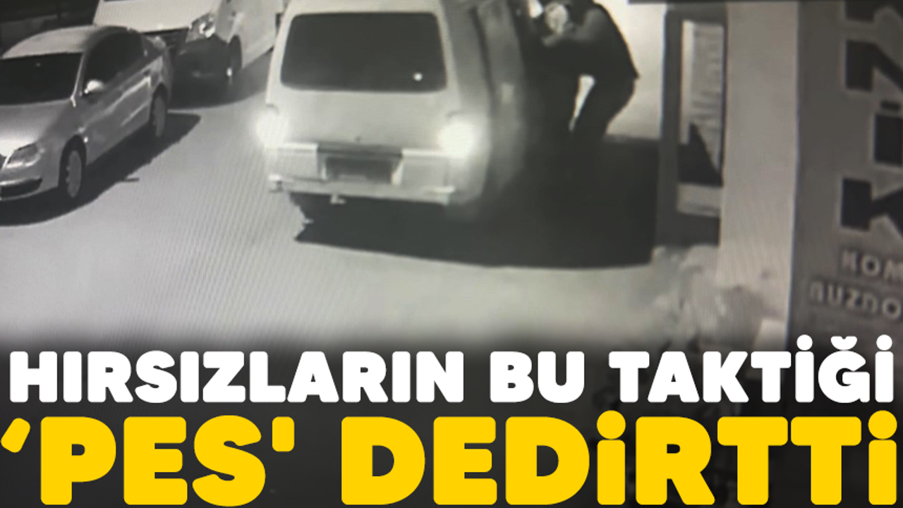 Bursa'da hırsızların bu taktiği 'pes' dedirtti