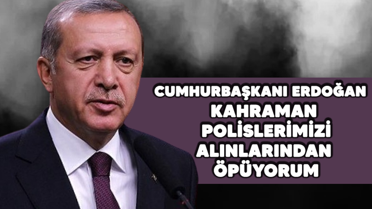 Cumhurbaşkanı Erdoğan: “Terör saldırısında yaralanan bir kişi hayatını kaybetti”