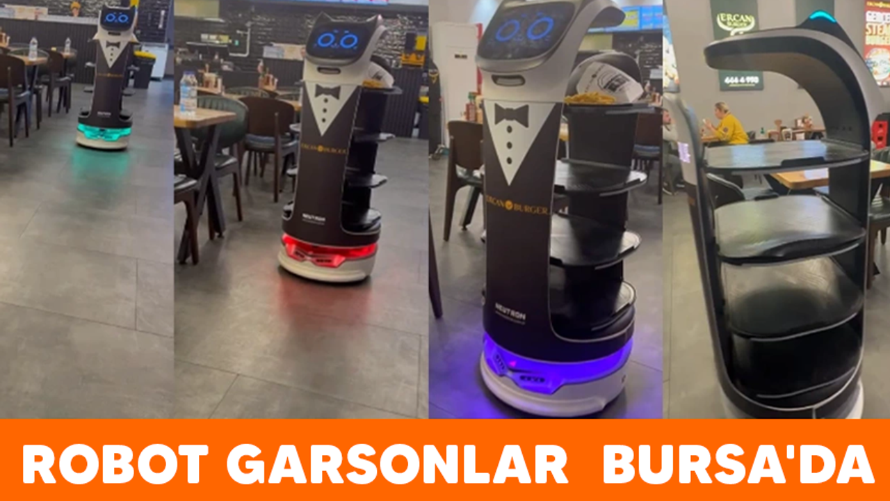 ROBOT GARSONLAR  BURSA'DA