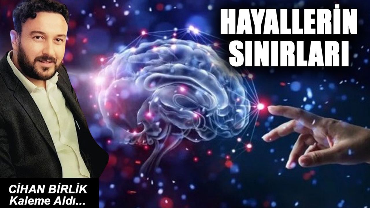HAYALLERİN SINIRLARI