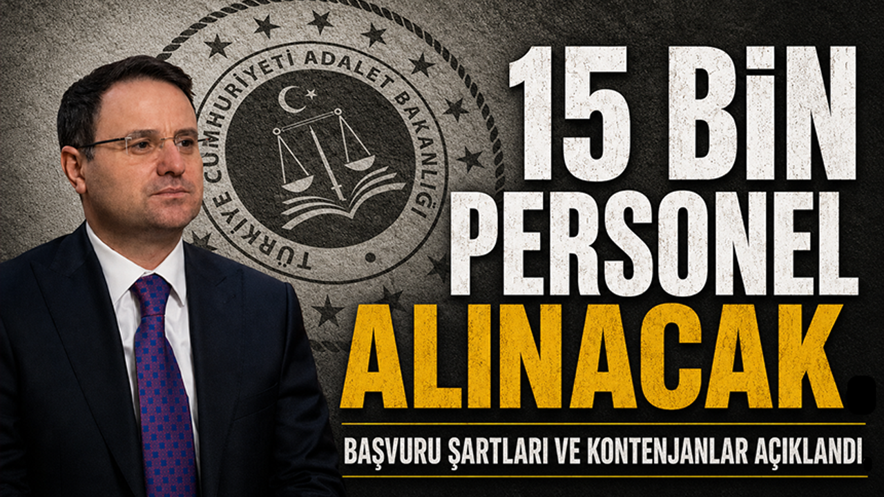 Adalet Bakanlığı 15 bin personel alımı başvuruları bugün baş