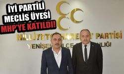 İYİ PARTİLİ MECLİS ÜYESİ, MHP’YE KATILDI!
