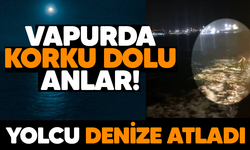 Yolcu denize atladı!