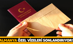 Almanya özel vizeleri sonlandırıyor!