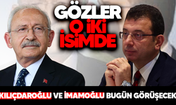Kılıçdaroğlu ve İmamoğlu sızdırılan kayıt sonrası bugün ilk defa görüşecek!