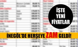 İnegöl'de her şeye zam geldi!