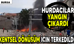 KENTSEL DÖNÜŞÜM İÇİN TERKEDİLDİ. HURDACILAR YANGIN ÇIKARDI