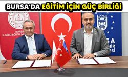 Bursa’da eğitim için güç birliği