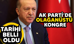 AK PARTİ'DE OLAĞANÜSTÜ KONGRE. TARİH BELLİ OLDU