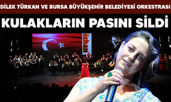 Dilek Türkan ve ve Bursa Büyükşehir Belediyesi Orkestrası, 'Cumhuriyet Şarkıları' ile Bursalıları hayran bıraktı!