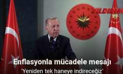 Cumhurbaşkanı Erdoğan’dan Enflasyonla Mücadele Mesajı