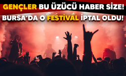 Başkan açıkladı: Bursa'da o festival iptal oldu!