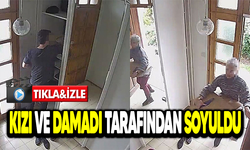 Kızı ve Damadı Tarafından Soyuldu