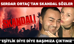 Serdar Ortaç'tan kadınlara yönelik cinsiyetçi sözler!