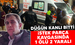 Düğün kanlı bitti! İstek parça kavgasında 1 ölü 2 yaralı