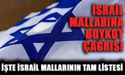 İSRAİL MALLARINA BOYKOT ÇAĞRISI; İSRAİL MALLARI TAM LİSTESİ 2023: İSRAİL ÜRÜNLERİ MARKALARI