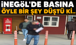 İnegöl'de başına öyle bir şey düştü ki..