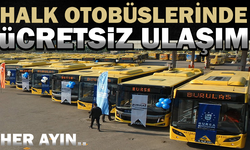 Halk otobüsleri için ücretsiz ulaşım kararı!