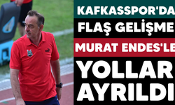 KAFKASSPOR'DA FLAŞ GELİŞME..  MURAT ENDES'LE YOLLAR AYRILDI