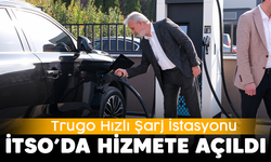 Trugo Hızlı Şarj İstasyonu İTSO’da Hizmete Açıldı
