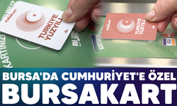Bursa'da Cumhuriyet'e özel Bursakart