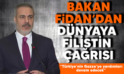 Dışişleri Bakanı Fidan: “Filistin meselesi Filistin devleti kurulmasıyla çözülecek olan bir mesele”