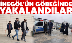 İnegöl'ün göbeğinde yakalandılar