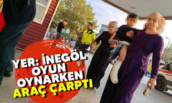 İnegöl'de oyun oynayan küçük çocuğa araç çarptı