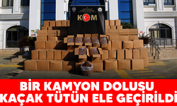 BİR KAMYON DOLUSU KAÇAK TÜTÜN ELE GEÇİRİLDİ