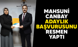 MAHSUNİ CANBAY ADAYLIK BAŞVURUSUNU RESMEN YAPTI