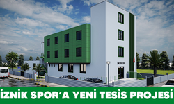 İZNİK SPOR’A YENİ TESİS PROJESİ