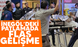 İnegöl'deki patlamada flaş gelişme