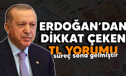 Erdoğan'dan dikkat çeken TL yorumu: Süreç sona gelmiştir