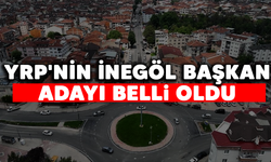 YRP'nin İnegöl Başkan Adayı Belli Oldu