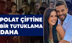 Dilan ve Engin Polat çiftine bir tutuklama daha