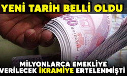 Milyonlarca emekliye verilecek ikramiye ertelenmişti! Verilecek ikramiye için tarih belli oldu