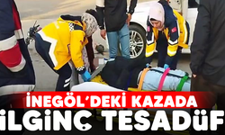 İnegöl'deki kazada ilginç tesadüf