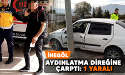 İnegöl'de aydınlatma direğine çarptı; 1 yaralı