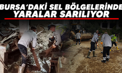 Bursa'daki sel bölgelerinde yaralar sarılıyor