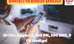 Bimcell’in Bonus Şenliği: 30 Gün Boyunca 300 DK, 300 SMS, 9 GB Hediye!