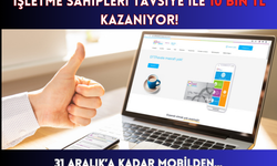 İşletme Sahipleri Tavsiye ile 10 Bin TL Kazanıyor! 31 Aralık’a Kadar Mobilden