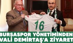 Bursaspor yönetiminden Vali Demirtaş'a ziyaret