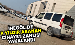 İnegöl'de 9 yıldır aranan cinayet zanlısı yakalandı