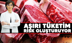 Aşırı tüketim risk artırıyor