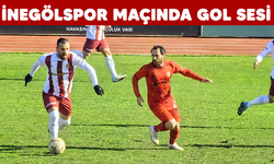 İnegölspor maçında gol sesi