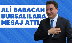 Ali Babacan Bursalılara mesaj attı