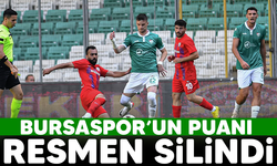 Bursaspor’un puanı resmen silindi